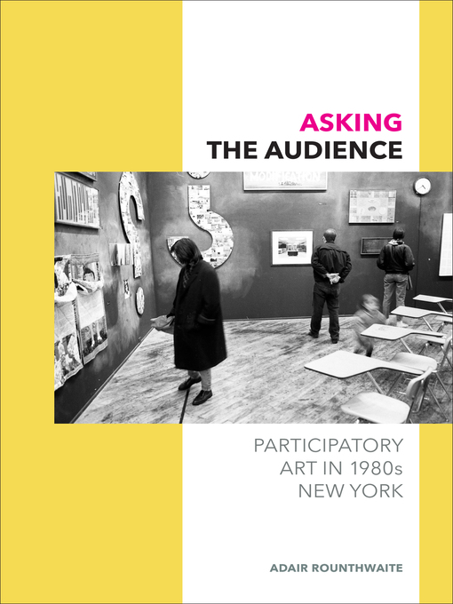 Title details for Asking the Audience by Adair Rounthwaite - Available